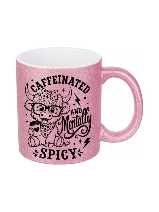 Digital Place Glitter Pink Caffeinated And Ment...