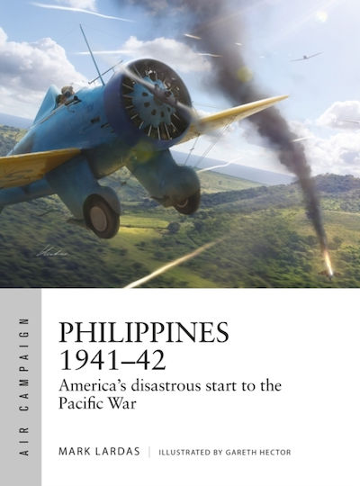 Philippines 1941–42 - Bloomsbury Publishing Plc - Paperback / Softback Philippines 1941–42 - Bloomsbury Publishing Plc - Paperback / Softback