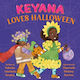 Keyana Loves Halloween Natasha A Tarpley Little, Brown Young Readers