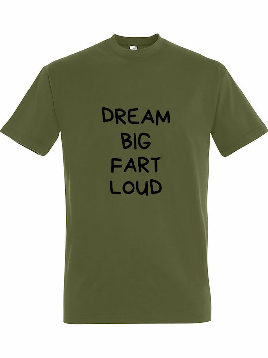 Tricou Unisex Dream Big Fart Loud Funny Quote K...