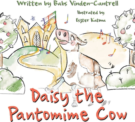 Daisy The Pantomime Cow - Troubador Publishing - Paperback / Softback