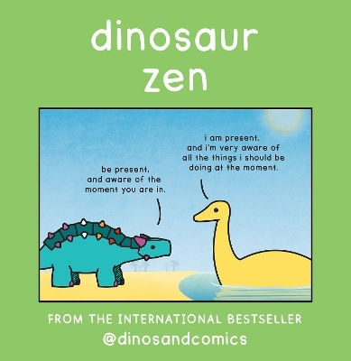 Dinosaur Zen K Roméy