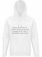 Bio-Baumwolle Unisex Kapuzenpulli Enjoy Me Broke Money Is Going Change Me Funny Quote Weiß