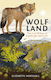 Wolf Land - Pelagic Publishing - Hardback