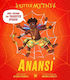 Little Myths: Anansi Esther Ufomadu Hodder Children's Books