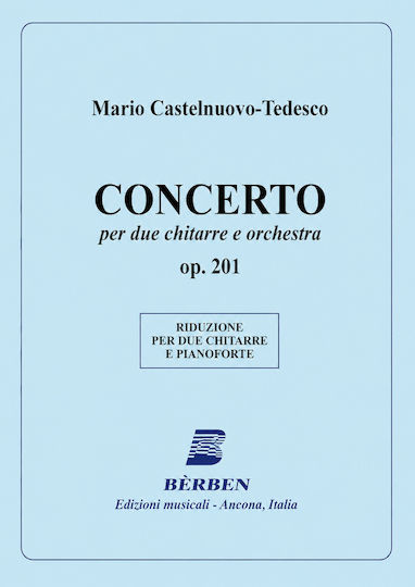 Castelnuovo Tedesco Concerto Per Due Chitarre Op.201 Castelnuovo Tedesco Concerto Per Due Chitarre Op.201