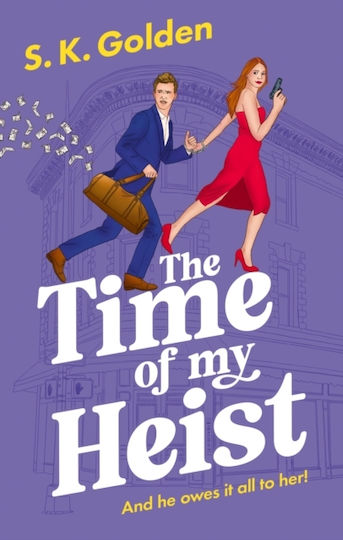 Time Of My Heist - Joffe Books - Hardback