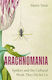 Arachnomania - Princeton University Press - Hardback
