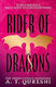 Rider Of Dragons (dragon Racer, Book 1) A. T. Qureshi Avon, A Division Of Harpercollins Publishers Ltd