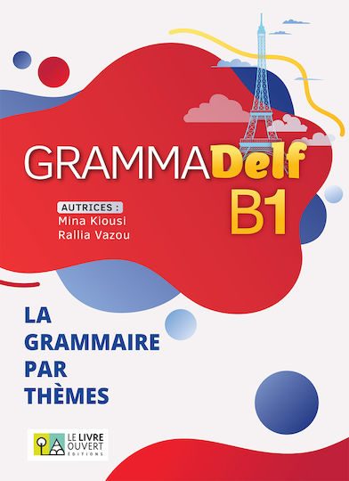Grammadelf B1 La Grammaire Par Themes Grammadelf B1 La Grammaire Par Themes