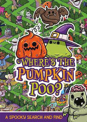 Where's The Pumpkin Poo A Pooptastic Halloween Search And Find Alex Hunter