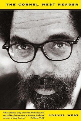 The Cornel West Reader Basic Books