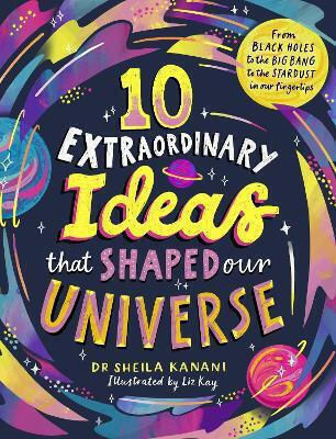 Găuri Spre Big Bang Spre Praful De Stele În Vârful Degetelor Noastre Dr Sheila Kanani 10 Idei Extraordinare Care Au Modelat Universul Nostru De La Găuri La Big Bang La Praful De Stele În Vârful Degetelor Noastre Dr Sheila Kanani Găuri Spre Big Bang Spre Praful De Stele În Vârful Degetelor Noastre Dr Sheila Kanani 10 Idei Extraordinare Care Au Modelat Universul Nostru De La Găuri La Big Bang La Praful De Stele În Vârful Degetelor Noastre Dr Sheila Kanani