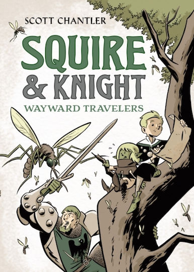 Squire & Knight: Wayward Travelers - Roaring Brook Press - Paperback / Softback