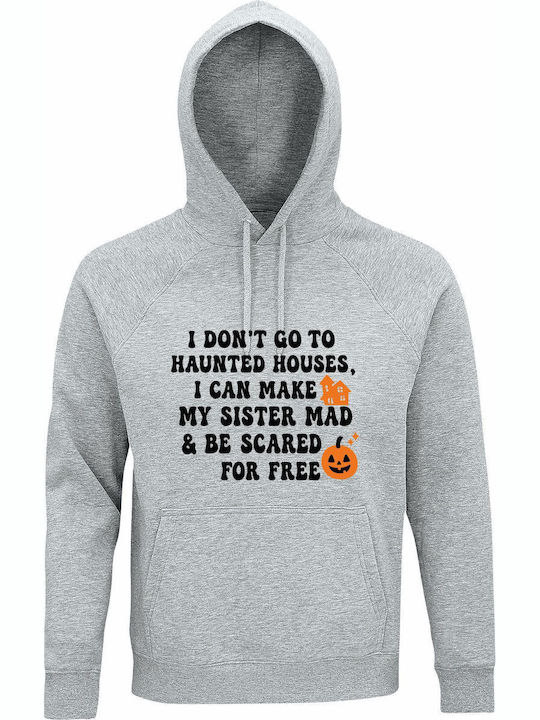 Hoodie Organic Unisex " I Dont Go To Haunted Ho...