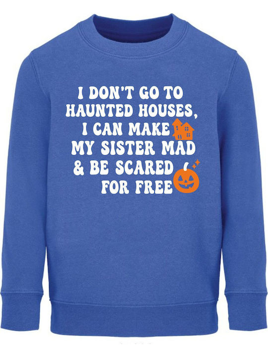 Sweatshirt Organic Unisex " I Dont Go To Haunte...