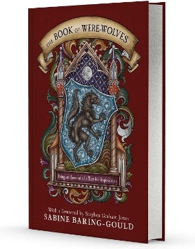 The Book Of Were-wolves: Being An Account Of A Terrible Superstition Sabine Baring-gould Simon & Schuster