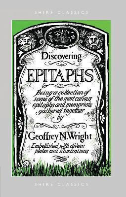 Discovering Epitaphs Geoffrey N Wright