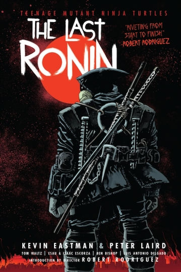 Teenage Mutant Ninja Turtles The Last Ronin PB