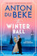 The Winter Ball: A Sweeping Story Of Love And War From The Bestselling Author Of The Buckingham Hotel Series Anton Du Beke Orion