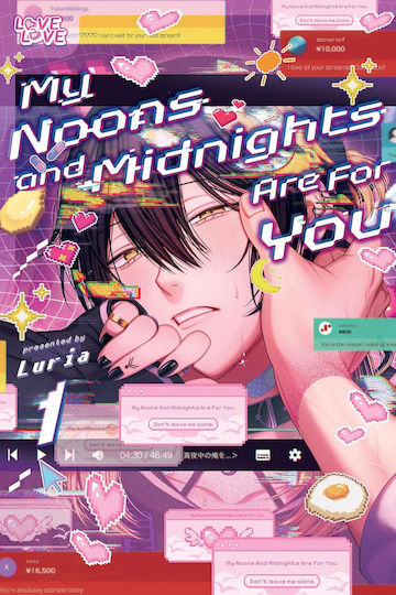 My Noons And Midnights Are For You Vol. 01