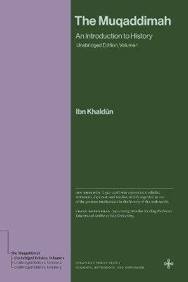The Muqaddimah An Introduction To Unabridged Edition Volume 1 Ibn Khaldûn