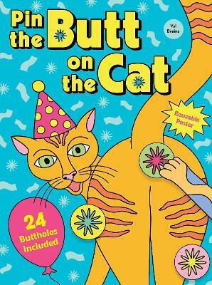 Pin The Butt On The Cat Val Brains