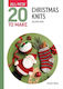 All-new Twenty To Make: Christmas Knits - Search Press Ltd - Hardback