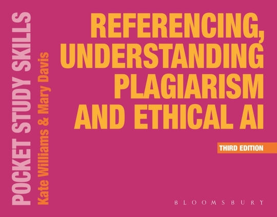 Referencing, Understanding Plagiarism And Ethical Ai - Bloomsbury Publishing Plc - Paperback / Softback
