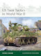 Us Tank Tactics In World War Ii - Bloomsbury Publishing Plc - Paperback / Softback