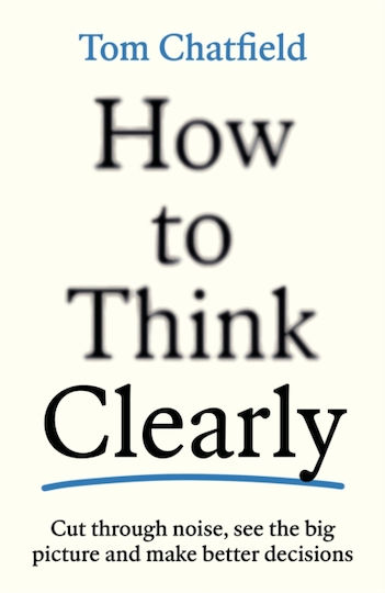 How To Think Clearly - Profile Books Ltd - Paperback / Softback