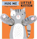 Hug Me Little Kitten Finger Puppet Book
