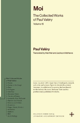 Moi: The Collected Works Of Paul Valéry, Volume 15 Princeton University Press