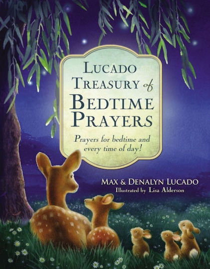 Lucado Treasury Of Bedtime Prayers : Prayers For Bedtime And Every Time Of Day! - Unknown