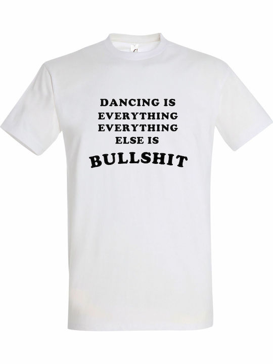T-shirt Унисекс Dancing Is Everything Everythin...