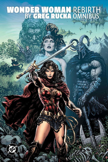 Wonder Woman Rebirth By Greg Rucka Omnibus, and Wonder Woman HC