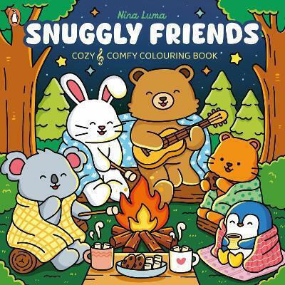 Snuggly Friends Уютна И Комфортна Книжка За Оцветяване Nina Luma Penguin Books Ltd
