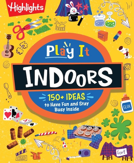 Play It! Indoors - Highlights Press - Paperback / Softback Play It! Indoors - Highlights Press - Paperback / Softback
