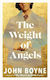 The Weight Of Angels John Boyne Doubleday