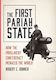The First Pariah State How The Proslavery Confederacy Menaced The World Robert E Bonner