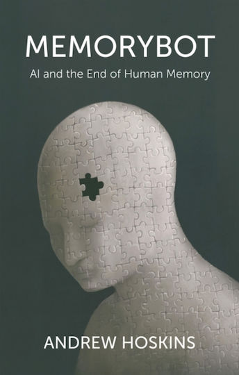 Memorybot - Polity Press - Paperback / Softback Memorybot - Polity Press - Paperback / Softback
