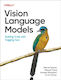 Vision Language Models - O'reilly Media - Paperback / Softback