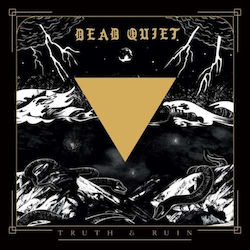 Dead Quiet Truth Ruin 1 Vinyl