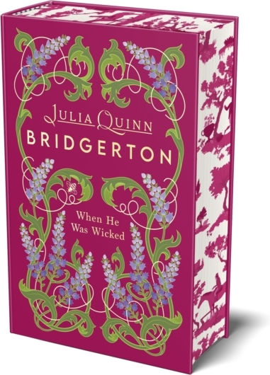 Bridgerton: When He Was Wicked (bridgertons Book 6): Deluxe Collector's Edition Julia Quinn Piatkus Books