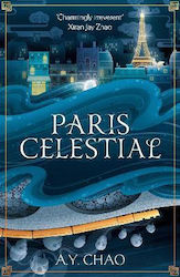 Paris Celestial: The Stunning Sequel To #1 Sund...