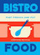 Bistro Food Fast French One-pot Stephane Reynaud