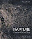 Rapture: A Journey To The Lost World Mateusz Wrazidlo Unicorn Publishing Group