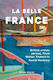La Belle France: British Artists Abroad, From Walter Sickert To David Hockney Simon Morley Yale University Press
