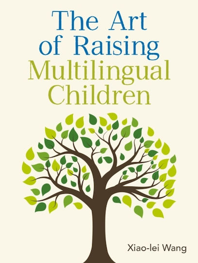 Art Of Raising Multilingual Children - Channel View Publications Ltd - Paperback / Softback