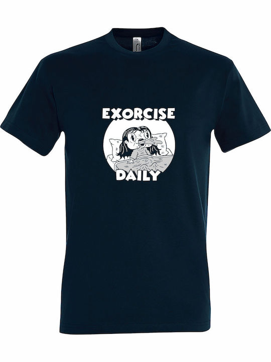 T-shirt Unisex " Exorcise Daily Funny Horror Demon Possession " Petroleum Blue